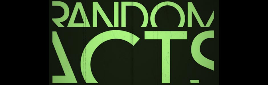 Read more about the article Random Acts: Opportunity for creative young people & film-makers